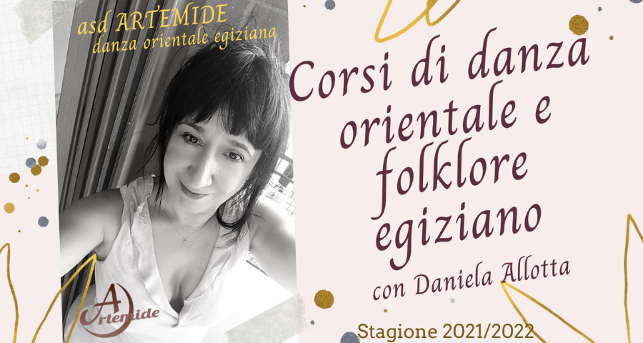 Danza orientale egiziana: 6 attività formative per la Stagione 2021/2022